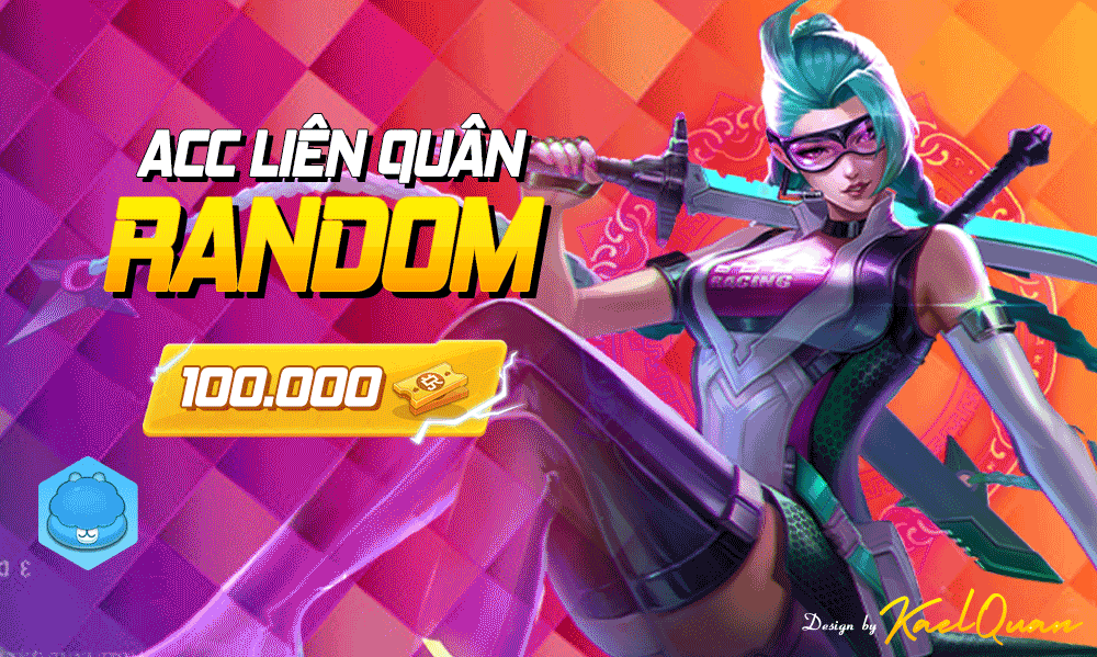 Random Liên Quân 100K