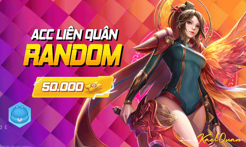 Random LIÊN QUÂN 50K